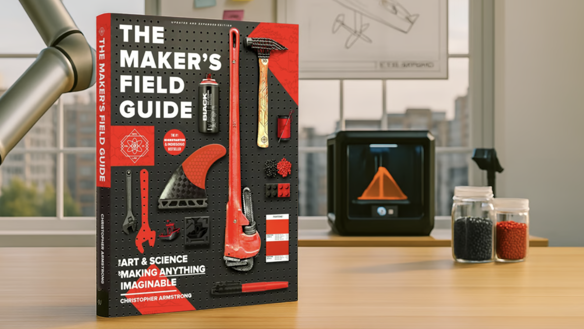 The Maker's Field Guide: 2025 Expanded and Updated Edition